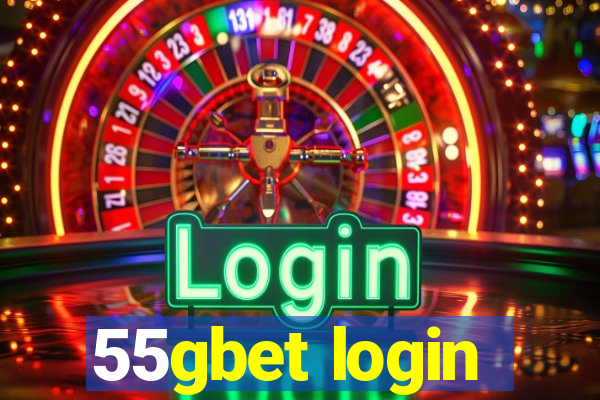 55gbet login